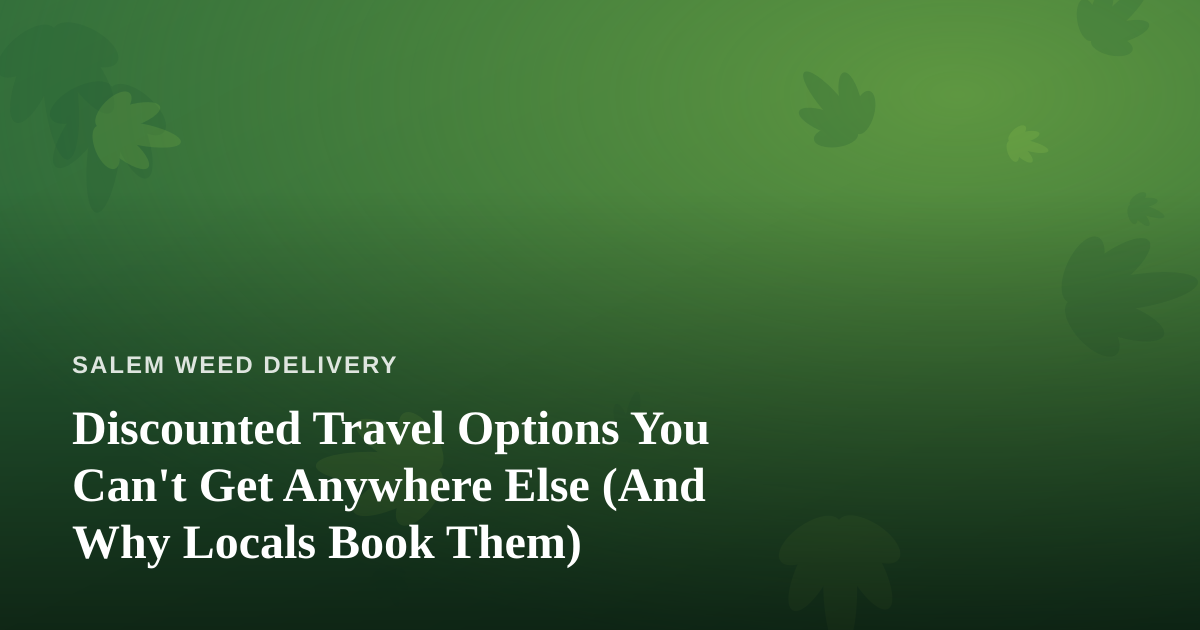 Discounted Travel Options You Can’t Get Anywhere Else (And Why Locals Book Them)